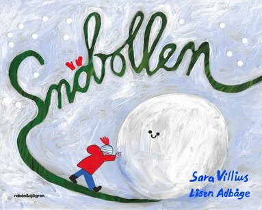 Sara Villius - Snöbollen, Inbunden