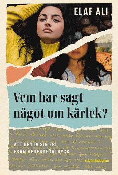 bokomslag Vem har sagt något om kärlek? : att bryta sig fri från hedersförtryck