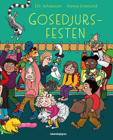 Elin Johansson, Hanna Granlund - Gosedjursfesten, Inbunden