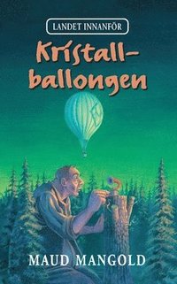 bokomslag Kristallballongen