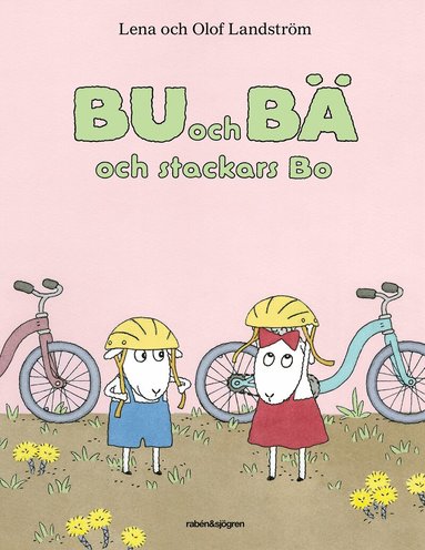 Lena Landström, Olof Landström - Bu och Bä och stackars Bo, Inbunden