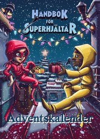 bokomslag Adventskalender - Handbok för superhjältar : Jul i Rosenhill