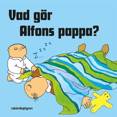 bokomslag Vad gör Alfons pappa?