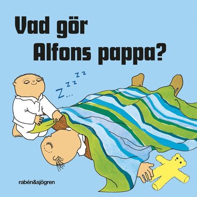 bokomslag Vad gör Alfons pappa?