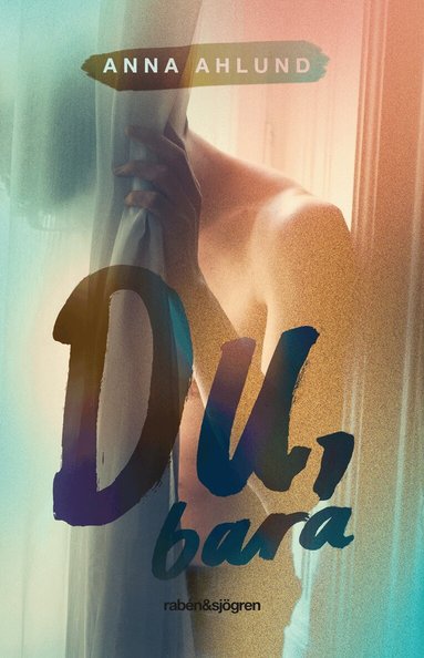 Anna Ahlund - Du, bara, Häftad