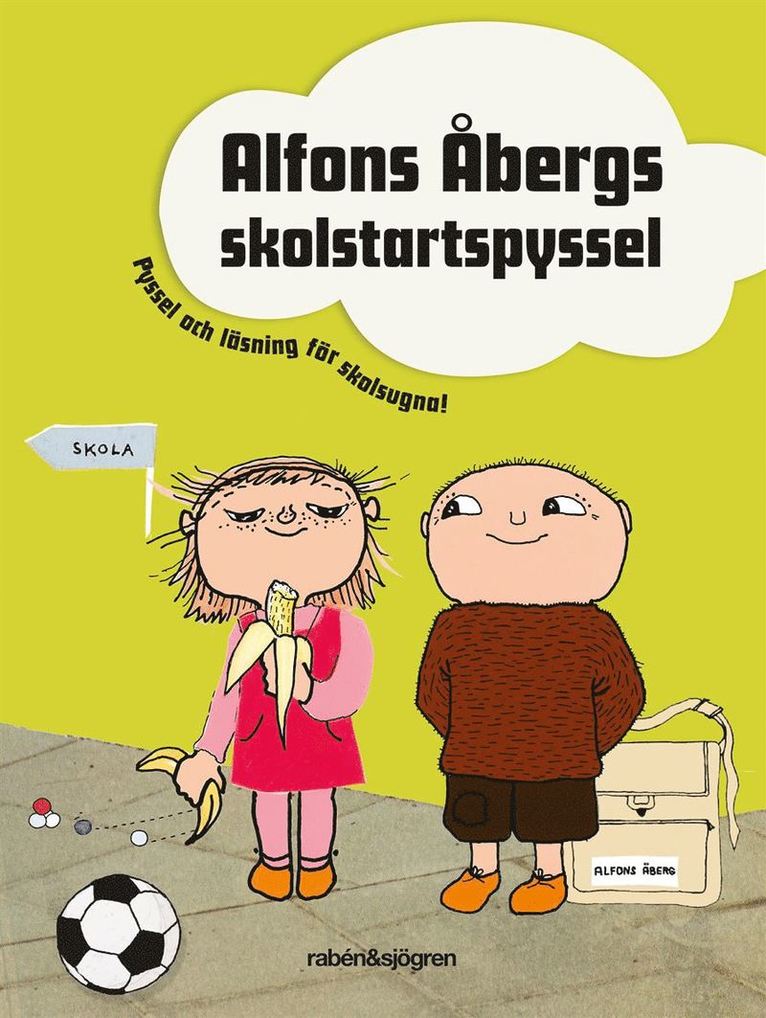 Alfons Åbergs skolstartspyssel : Pyssel och läsning för skolsugna! 1