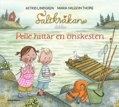 Astrid Lindgren, Maria Nilsson Thore - Pelle hittar en önskesten, Inbunden