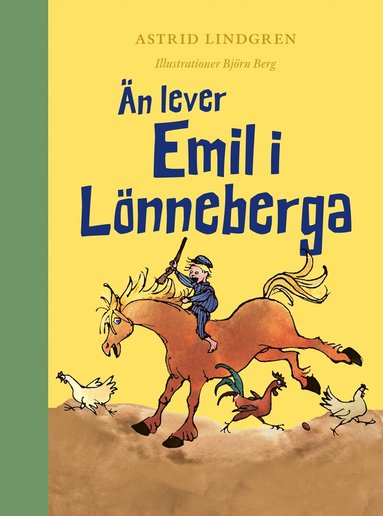 Astrid Lindgren - Än lever Emil i Lönneberga, Inbunden