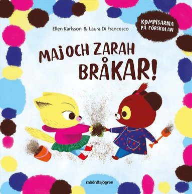 Ellen Karlsson, Laura Di Francesco - Maj och Zarah bråkar!, Inbunden