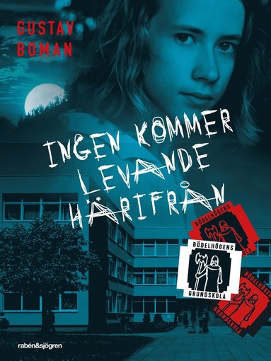 bokomslag Ingen kommer levande härifrån
