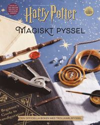 bokomslag Harry Potter Magiskt pyssel : den officiella boken med trollkarlspyssel