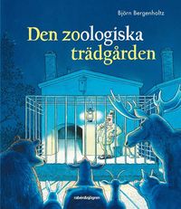 bokomslag Den zoologiska trädgården