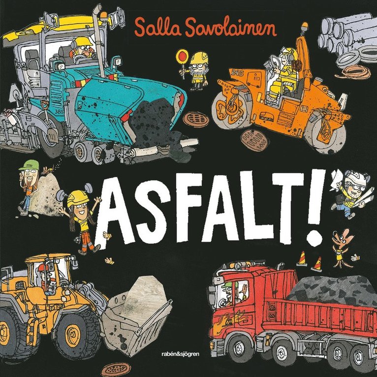 Salla Savolainen - Asfalt!, Inbunden