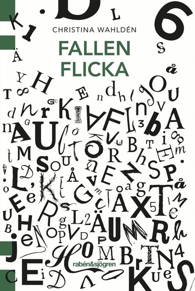 Christina Wahldén - Fallen flicka, Häftad