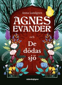 bokomslag Agnes Evander och De dödas sjö