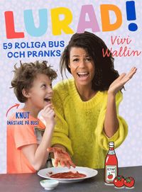 bokomslag Lurad! : 59 roliga bus och pranks