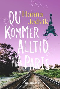 bokomslag Du kommer alltid ha Paris