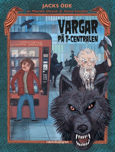Martin Olczak - Vargar på T-centralen, Inbunden