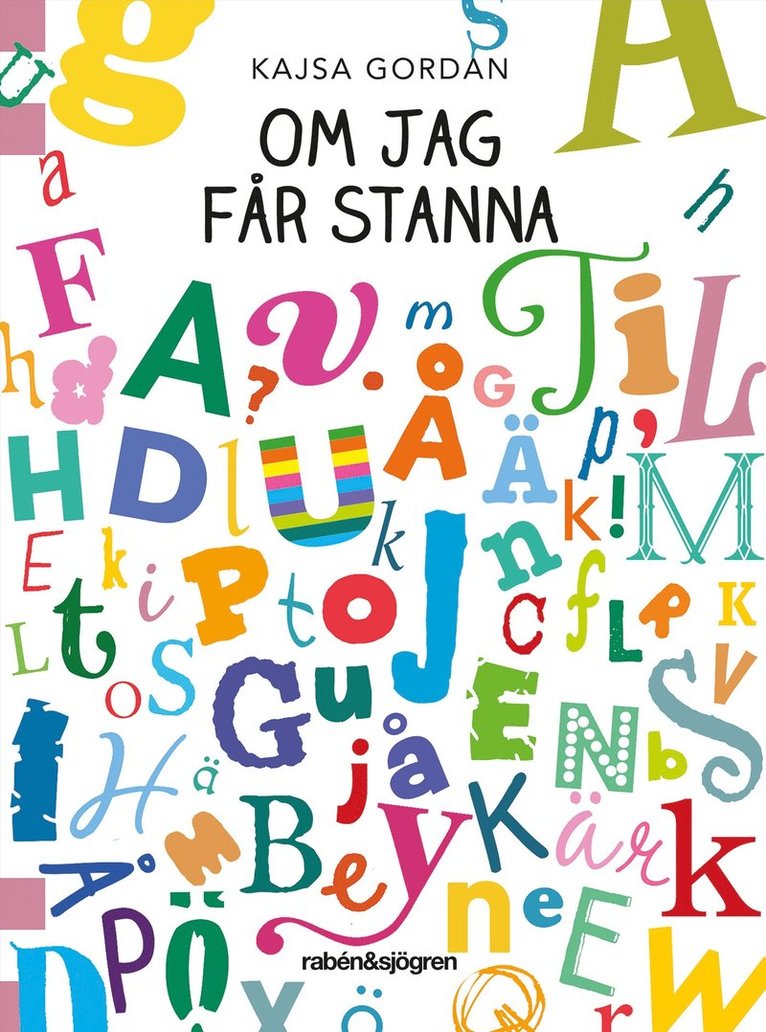 Kajsa Gordan - Om jag får stanna, Häftad