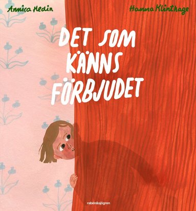 bokomslag Det som känns förbjudet