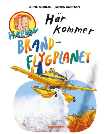 bokomslag Här kommer brandflygplanet