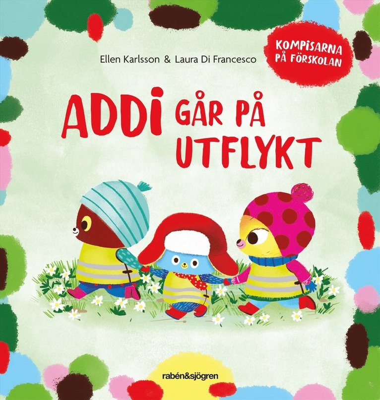 Ellen Karlsson, Laura Di Francesco - Addi går på utflykt, Inbunden