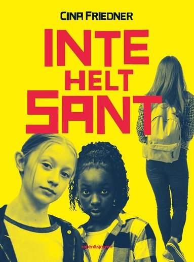 Cina Friedner - Inte helt sant, Inbunden