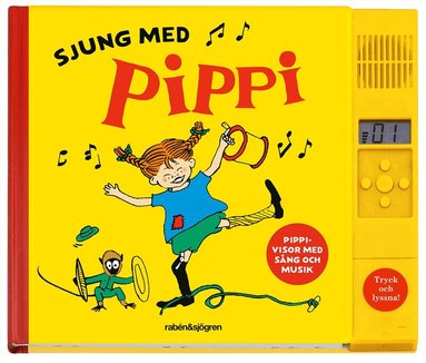 Astrid Lindgren - Sjung med Pippi (med ljudmodul), Inbunden