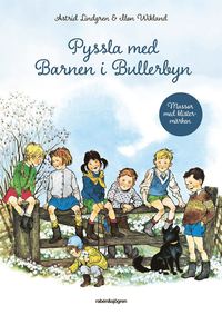 bokomslag Pyssla med Barnen i Bullerbyn