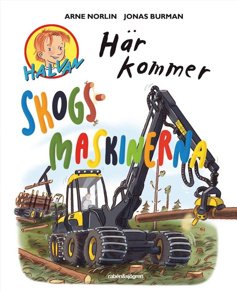 Här kommer skogsmaskinerna 1