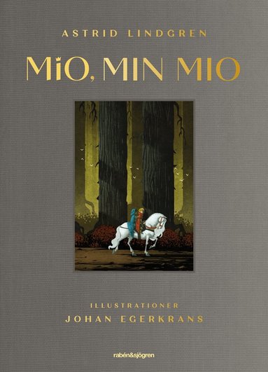 Astrid Lindgren - Mio, min Mio, Inbunden