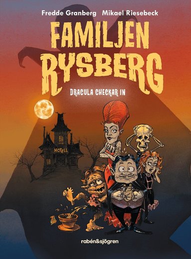 Fredde Granberg - Dracula checkar in, Inbunden
