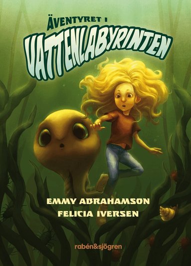 Emmy Abrahamson - Äventyret i vattenlabyrinten, Inbunden