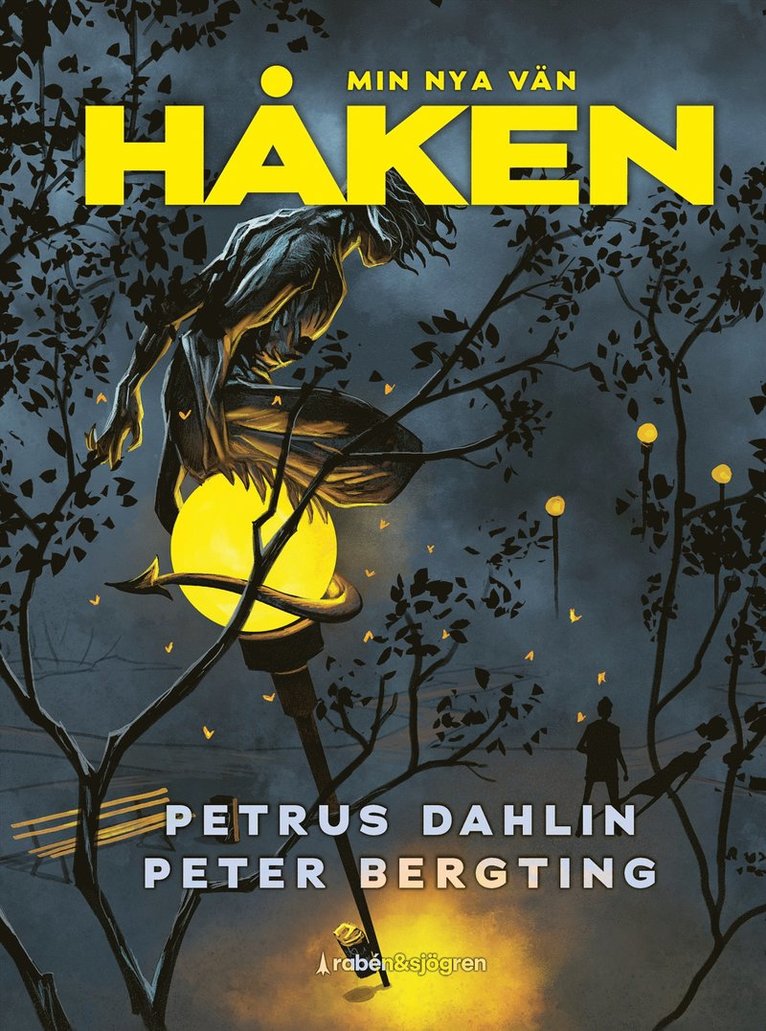 Petrus Dahlin - Min nya vän Håken, Inbunden