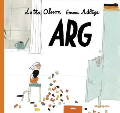Lotta Olsson - Arg, Inbunden