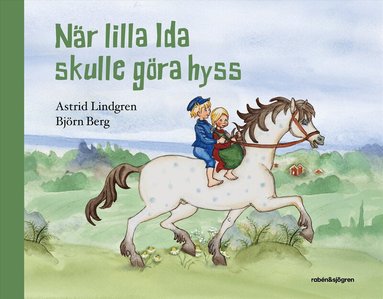 Astrid Lindgren - När lilla Ida skulle göra hyss, Inbunden