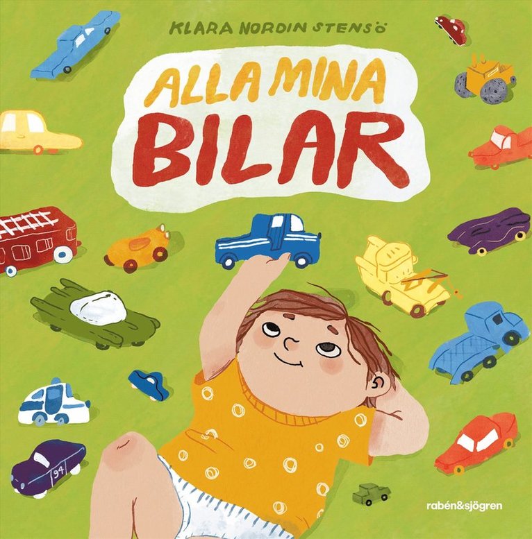 Klara Nordin Stensö - Alla mina bilar, Inbunden