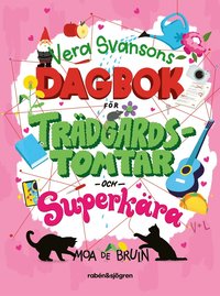 bokomslag Vera Svansons dagbok för trädgårdstomtar och superkära
