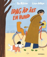 bokomslag Idag är Åke en hund