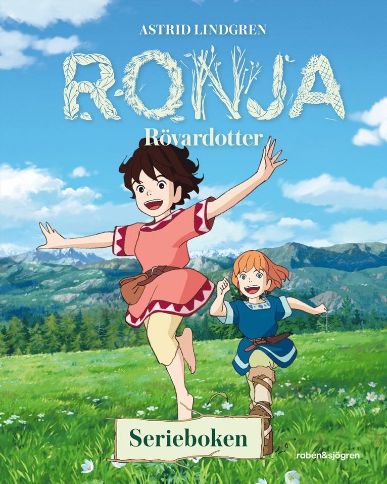 Ronja Rövardotter. Serieboken 1