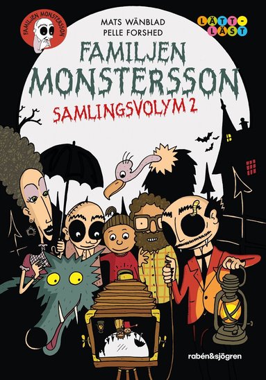 Mats Wänblad - Familjen Monstersson - samlingsvolym 2, Inbunden