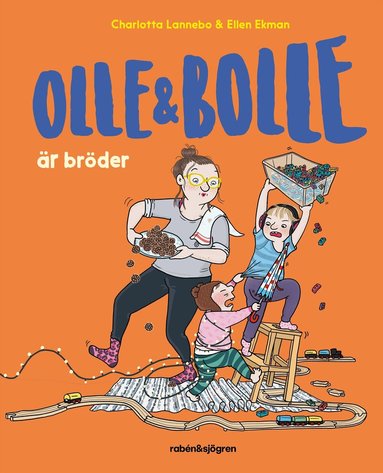 Charlotta Lannebo - Olle och Bolle är bröder, Inbunden