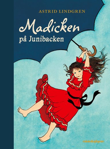 Astrid Lindgren - Madicken på Junibacken, Inbunden