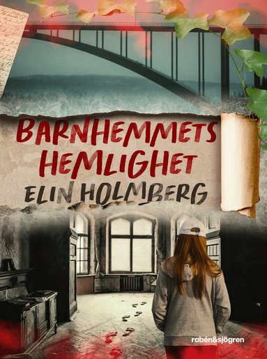 Elin Holmberg - Barnhemmets hemlighet, Inbunden