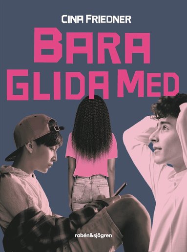 Cina Friedner - Bara glida med, Inbunden