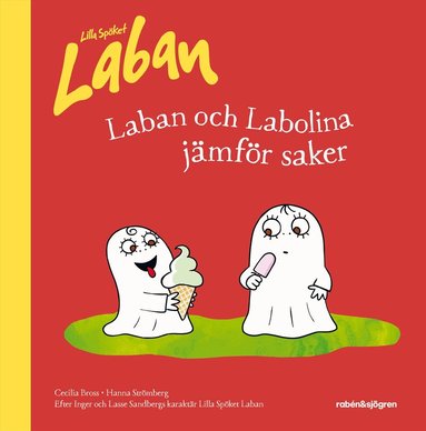 Inger Sandberg, Cecilia Bross - Laban och Labolina jämför saker, Inbunden
