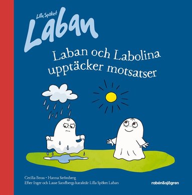 Inger Sandberg, Cecilia Bross - Laban och Labolina upptäcker motsatser, Inbunden