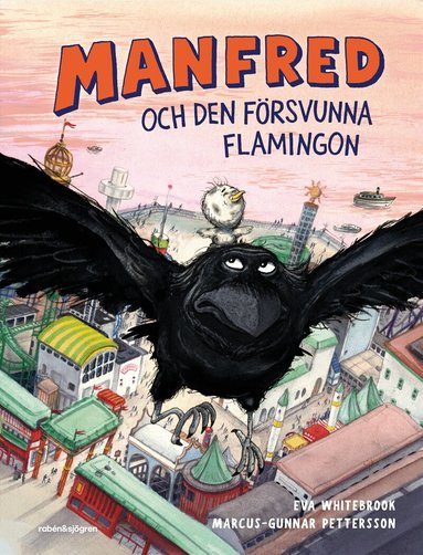 Eva Whitebrook - Manfred och den försvunna flamingon, Inbunden
