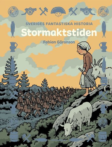 Fabian Göranson - Stormaktstiden, Inbunden