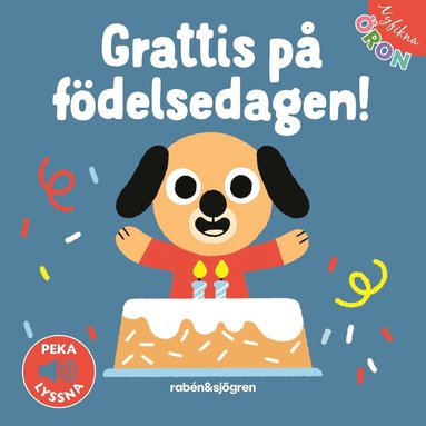 Grattis på födelsedagen! Peka - lyssna, Kartonnage